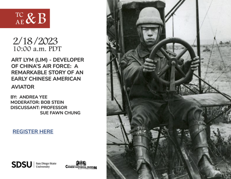 "Art Lym (Lim) - Developer of China's Air Force: A Remarkable Story of An Early Chinese American Aviator"