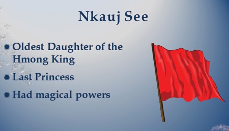 Nkauj See Oldest daughter of Hmong king, last princess, had magical powers