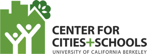 Center for Cities + Schools University of California Berkeley