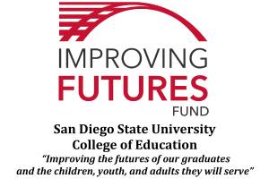 The SDSU College of Education Improving Futures Fund